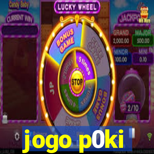 jogo p0ki